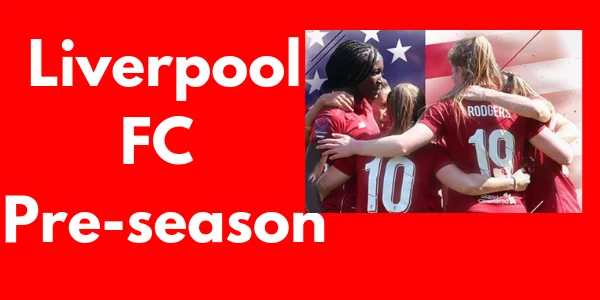Liverpool Fc womens preseason