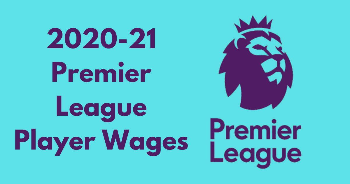 Premier League Player Wages - Football League FC